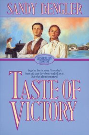 Taste of Victory (Australian Destiny Book #3) [eBook]