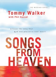 Songs from Heaven (The Worship Series) [eBook]