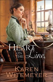 Heart on the Line (Ladies of Harper's Station Book #2)