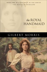 The Royal Handmaid (House of Winslow Book #32) [eBook]