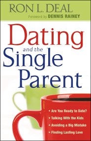 Dating and the Single Parent [eBook]