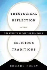 Re-Imagining Theological Reflection Across Religious Traditions