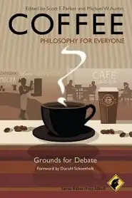 Coffee - Philosophy for Everyone