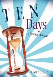 Ten Days: A Journey of Hearts