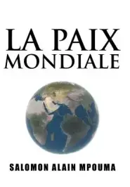 La Paix Mondiale