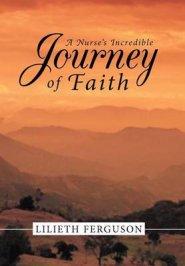 A Nurse's Incredible Journey of Faith