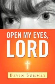 Open My Eyes, Lord