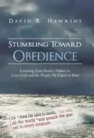 Stumbling Toward Obedience