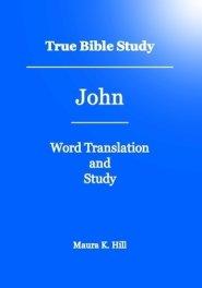 True Bible Study - John