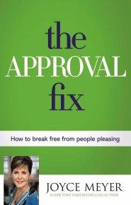 The Approval Fix: How to Break Free from People Pleasing