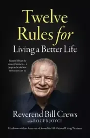 12 Rules for Living a Better Life