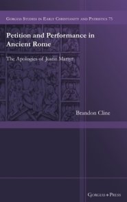 Petition And Performance In The Apologies Of Justin Martyr