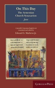 On This Day (June): The Armenian Church Synaxarion (Yaysmawurk