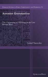 Ausonius Grammaticus: The Christening of Philology in the Late Roman West