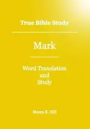 True Bible Study - Mark