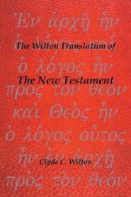 The Wilton Translation of the New Testament