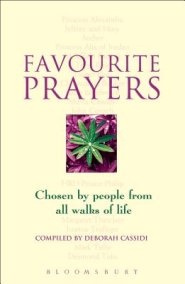 Favourite Prayers: Chosen by People from All Walks of Life