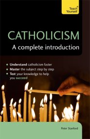 Catholicism: A Complete Introduction