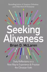 Seeking Aliveness