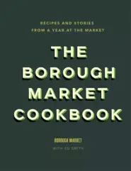 The Borough Market Cookbook