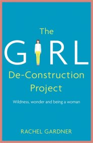 The Girl De-Construction Project