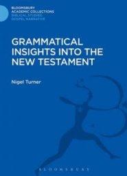 Grammatical Insights into the New Testament