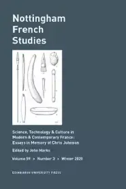 Science, Technology & Culture in Modern & Contemporary France: Essays in Memory of Chris Johnson: Nottingham French Studies, Volume 59, Issue 3