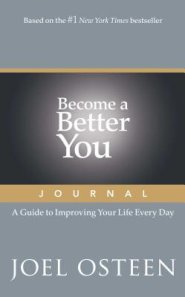 Become a Better You Journal: A Guide to Improving Your Life Every Day