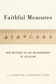 Faithful Measures: New Methods in the Measurement of Religion