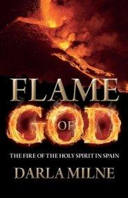 Flame of God: The Fire of the Holy Spirit in Spain