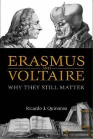 Erasmus and Voltaire