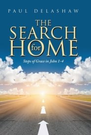 The Search for Home: Steps of Grace in John 1-4