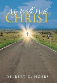 My Walk with Christ