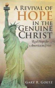 A Revival of Hope in the Genuine Christ