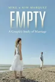 Empty: A Couple's Study of Marriage