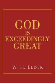 God Is Exceedingly Great