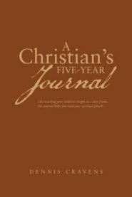 A Christian's Five-Year Journal