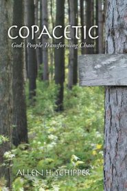 Copacetic: God's People Transforming Chaos