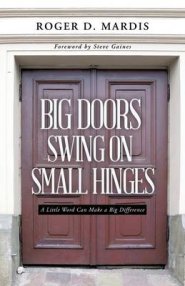 Big Doors Swing on Small Hinges: A Little Word Can Make a Big Difference