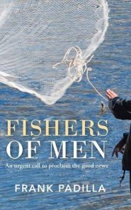 Fishers of Men: An Urgent Call to Proclaim the Good News