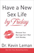 Have a New Sex Life by Friday