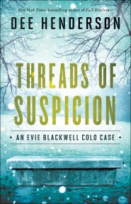 Threads of Suspicion (An Evie Blackwell Cold Case)