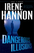 Dangerous Illusions (Code of Honor Book #1)