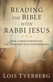 Reading the Bible with Rabbi Jesus