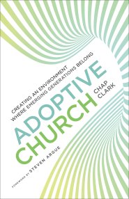 Adoptive Church (Youth, Family, and Culture)