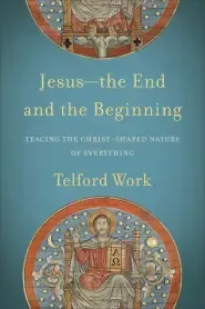 Jesus--the End and the Beginning