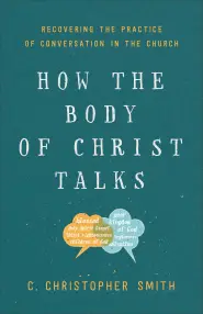 How the Body of Christ Talks