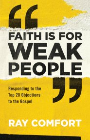 Faith Is for Weak People