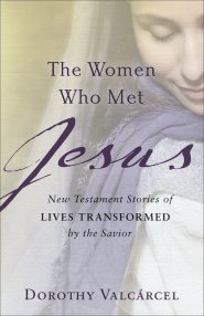 The Women Who Met Jesus