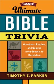 More Ultimate Bible Trivia